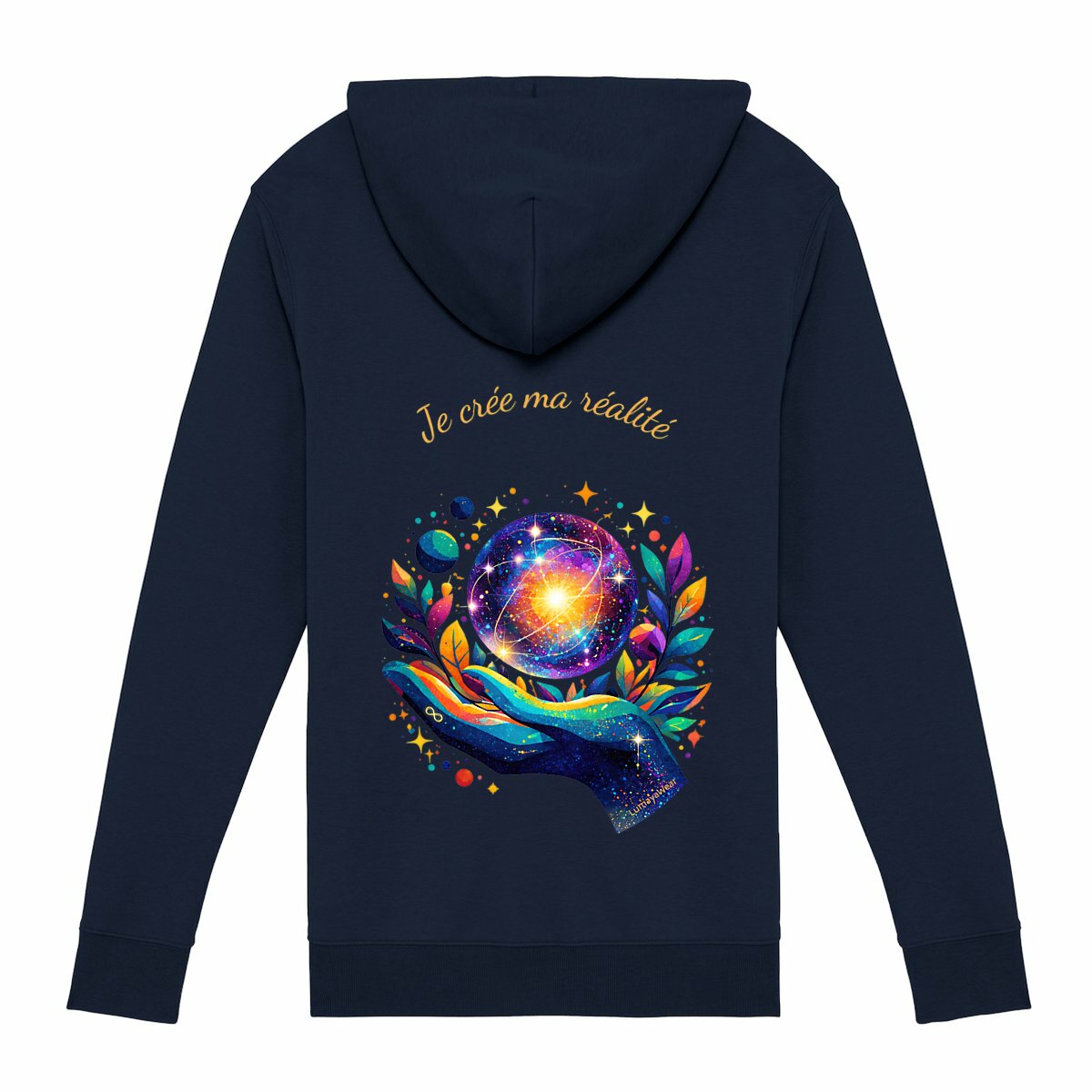 Sweat à capuche - L'Univers - Je crée ma réalité - dos_0